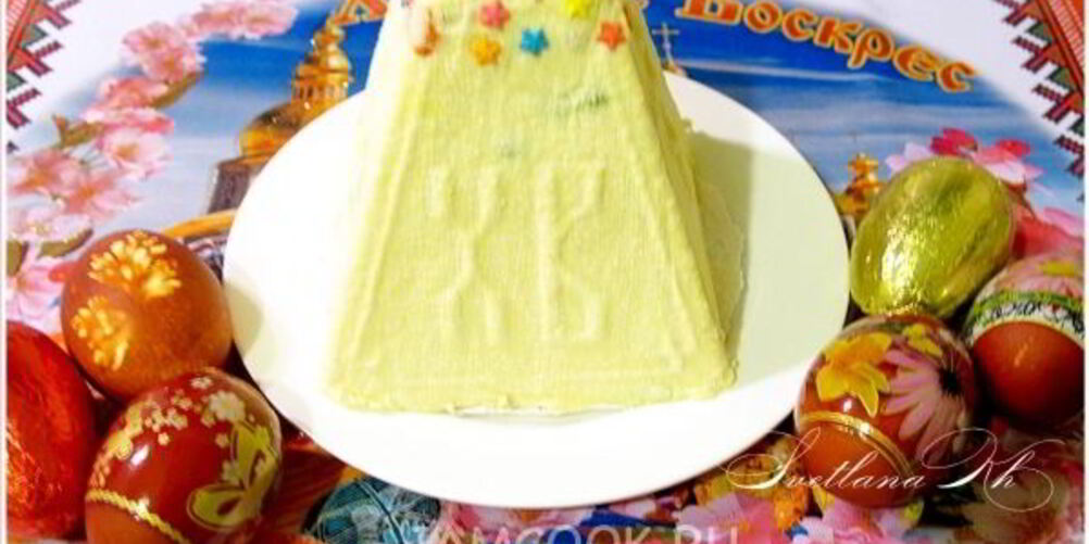 Рецепт творожной пасхи