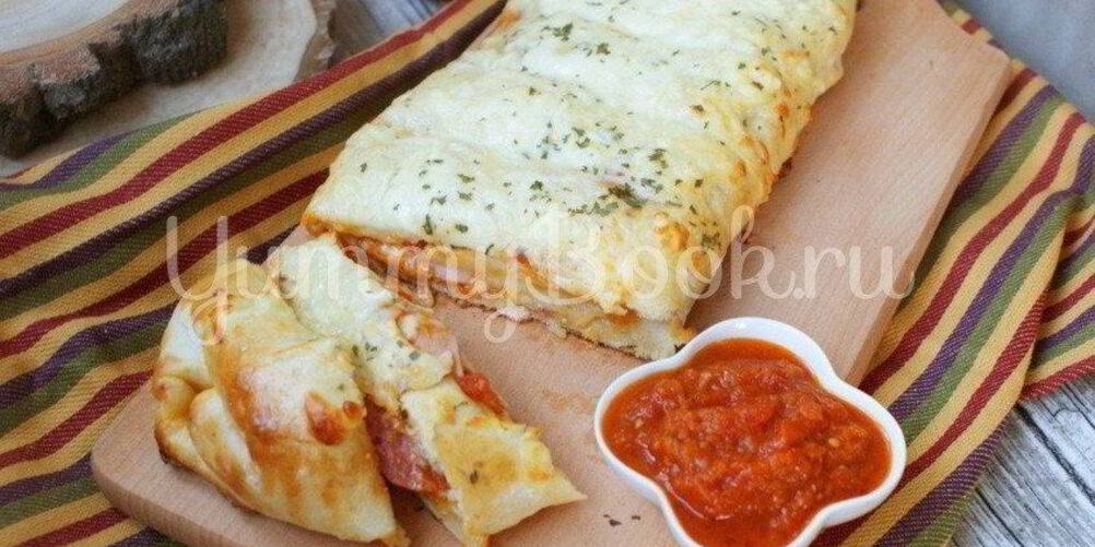 Рецепт пиццы-рулета стромболи