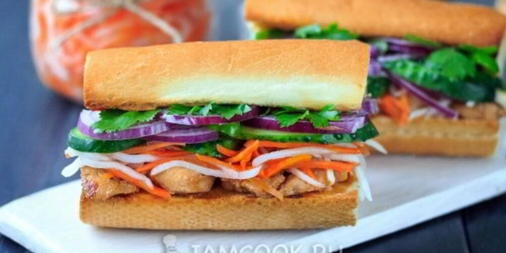 Рецепт вьетнамского сэндвича бан ми с курицей